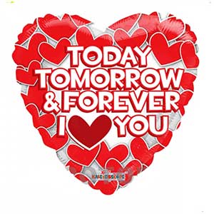 001.121-18"心形-Today Tomorrow & Forever/充氦氣每顆200元